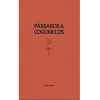 Pássaros & Cogumelos