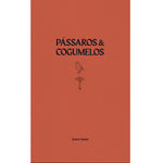 Pássaros & Cogumelos