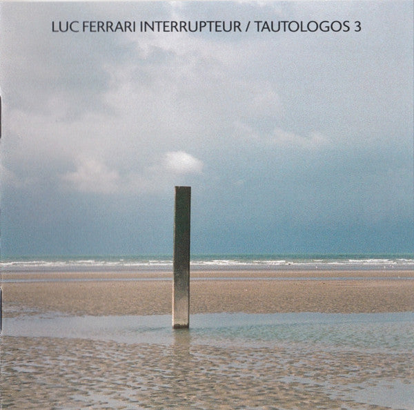 Interrupeteur / Tautologos 3