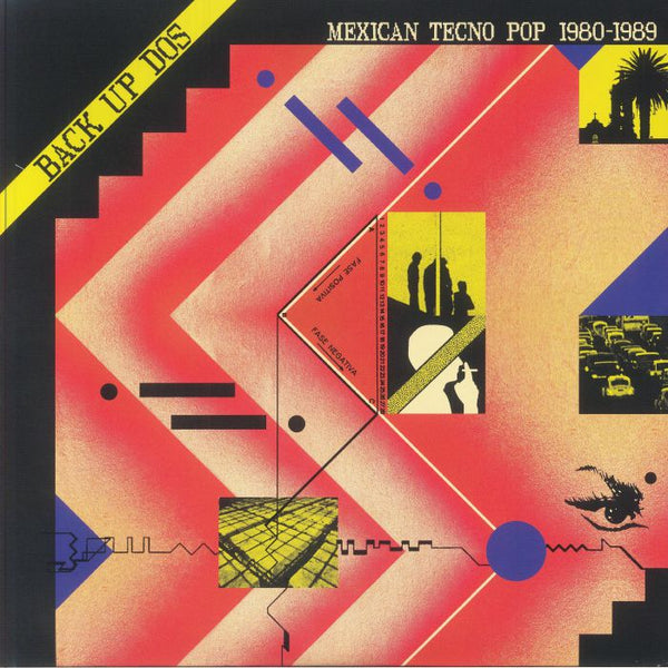 Back Up Dos: Mexican Tecno Pop 1980?-?1989