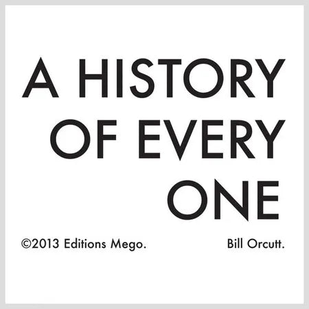 A History Of Every One