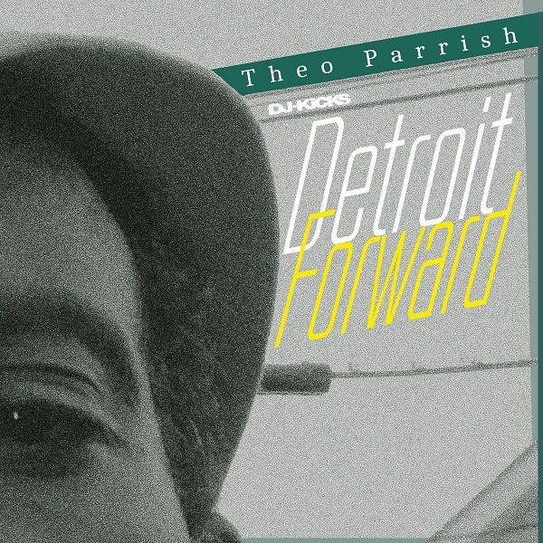 DJ-Kicks: Detroit Forward