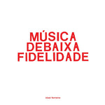 Música de Baixa Fidelidade