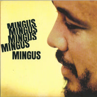 Mingus Mingus Mingus Mingus Mingus