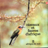 Oiseaux Et Fauves D'Afrique - 2: Afrique Du Sud