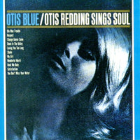 Otis Blue / Otis Redding Sings Soul