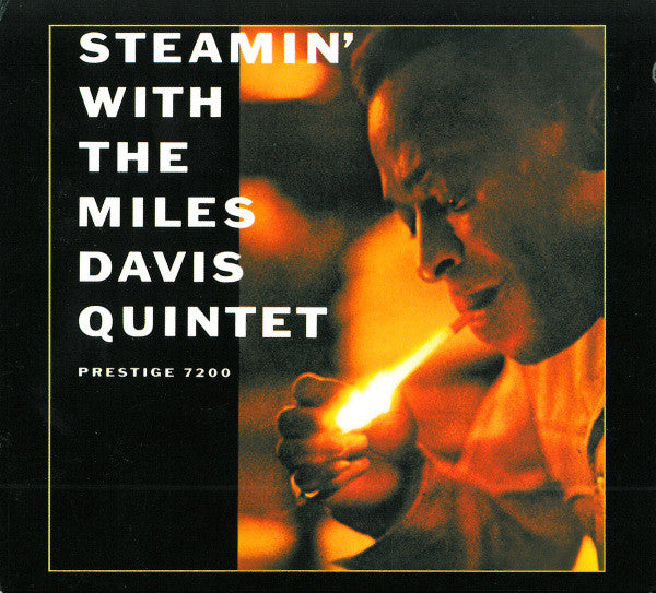 Steamin With The Miles Davis Quintet