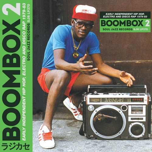 Boombox 2: Early Independent Hip Hop, Electro And Disco Rap 1979-83